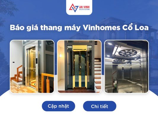 Báo giá thang máy Vinhomes Cổ Loa