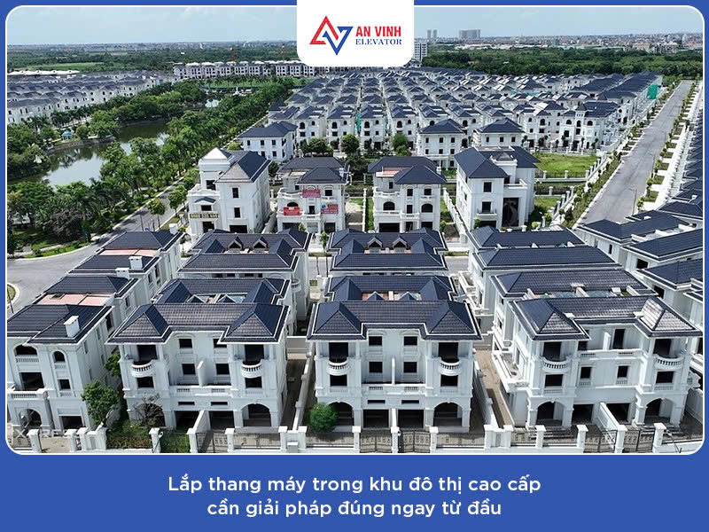 5 sai lầm khi chọn đơn vị lắp thang máy dự án Vinhomes Cổ Loa