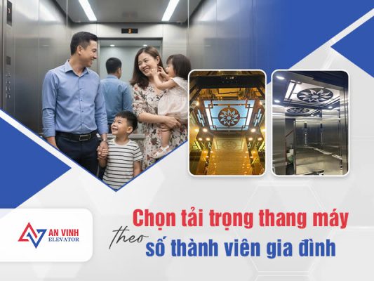 Hướng dẫn chọn tải trọng thang máy theo số thành viên gia đình