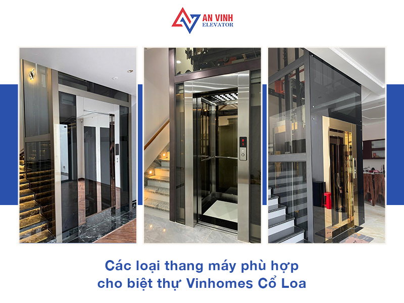 Các loại thang máy phù hợp cho biệt thự Vinhomes Cổ Loa
