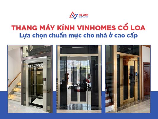 Thang máy kính Vinhomes Cổ Loa