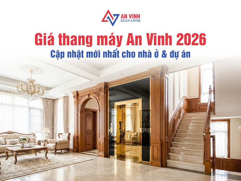Giá thang máy An Vinh 2026