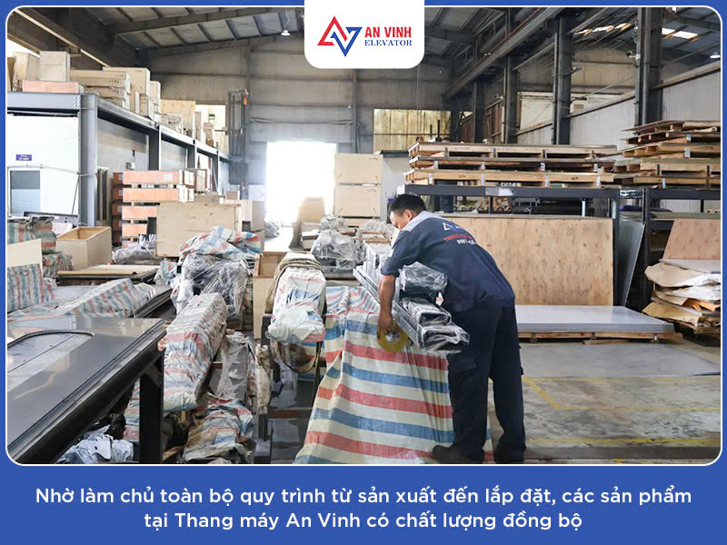 Thang Máy An Vinh - Đầu tư máy móc hiện đại để tạo nên sự khác biệt