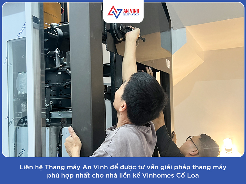 Thang Máy An Vinh - Đơn vị lắp thang máy nhà liền kề Vinhomes Cổ Loa uy tín