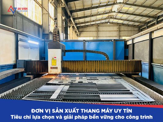 Đơn vị sản xuất thang máy uy tín