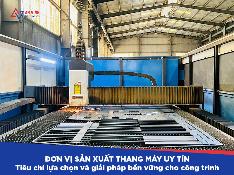 Đơn vị sản xuất thang máy uy tín