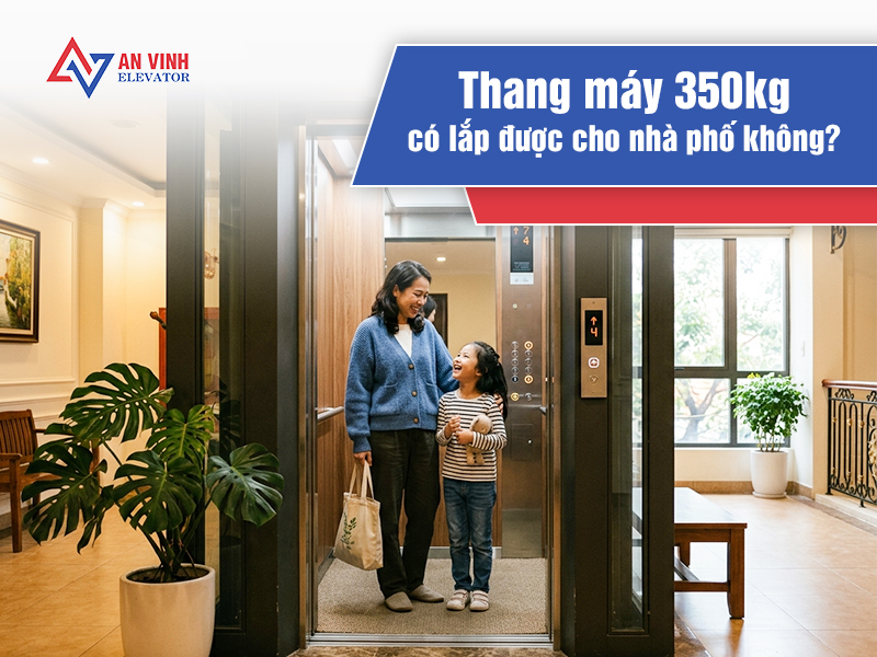 Thang máy gia đình 350kg