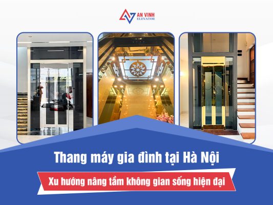 Thang máy gia đình tại Hà Nội
