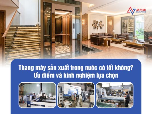 Thang máy sản xuất trong nước