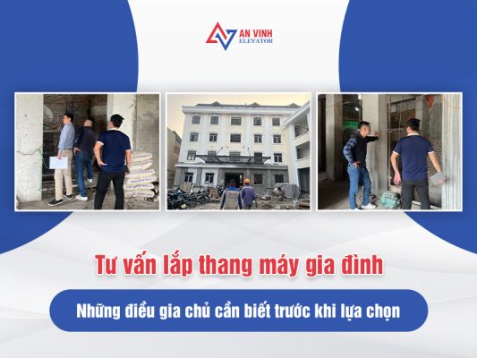 Tư vấn lắp thang máy gia đình